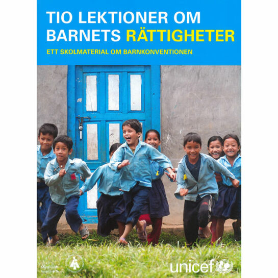 Tio lektioner om barnets rättigheter - UNICEF